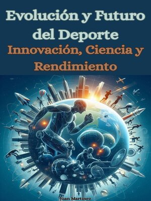 cover image of Evolución y Futuro del Deporte